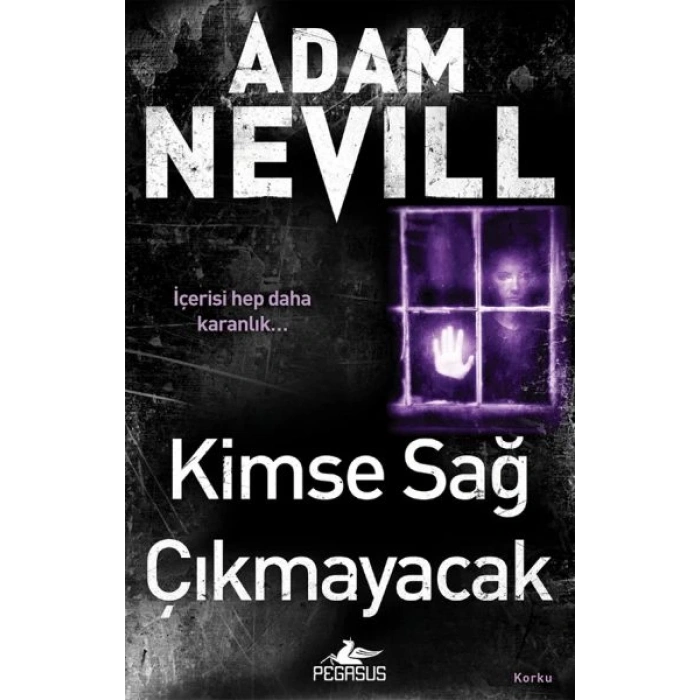 Kimse Sağ Çıkmayacak