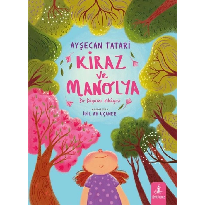 Kiraz ve Manolya - Bir Büyüme Hikayesi