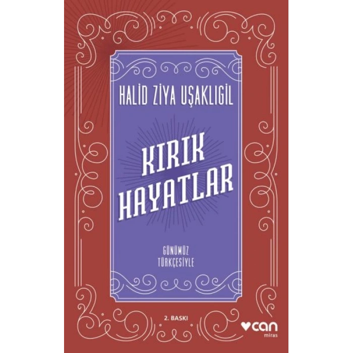 Kırık Hayatlar (Günümüz Türkçesiyle)