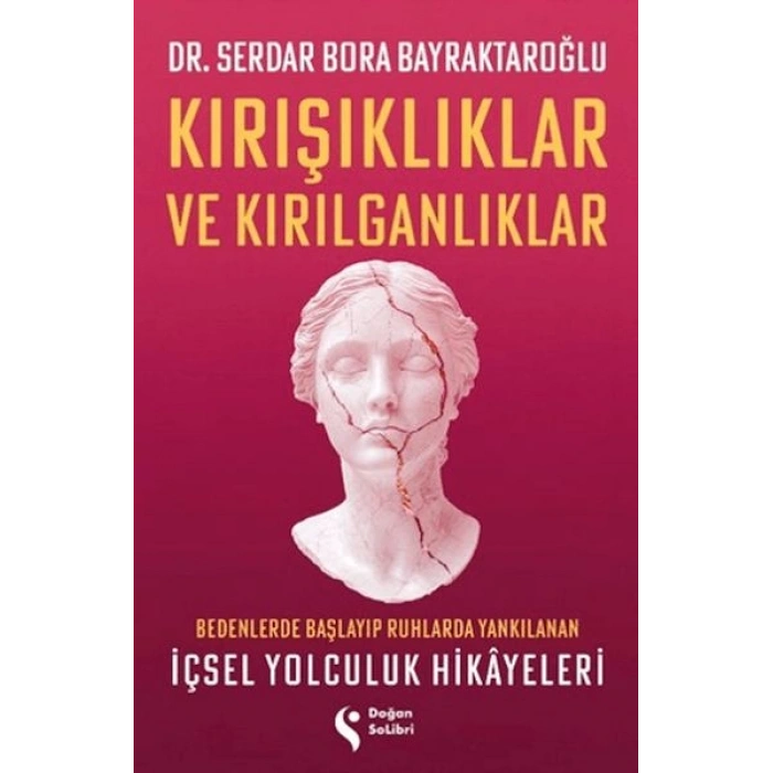 Kırışıklıklar ve Kırılganlıklar