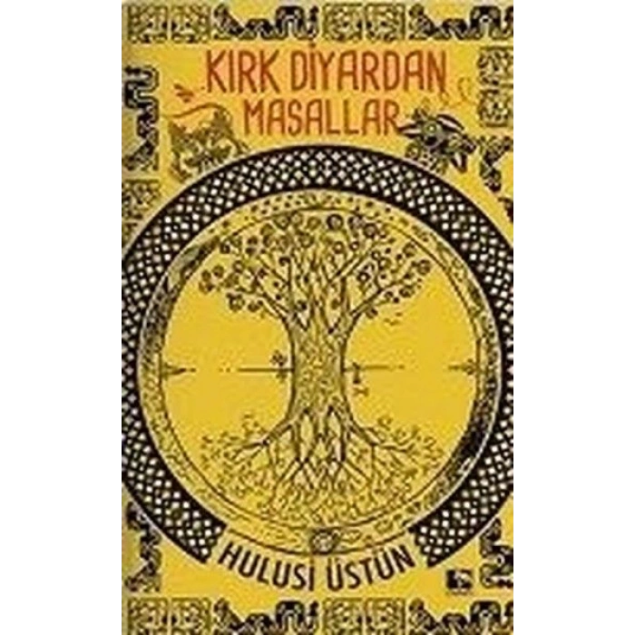 Kırk Diyardan Masallar (Ciltli)