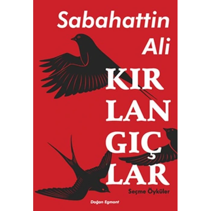 Kırlangıçlar - Seçme Öyküler