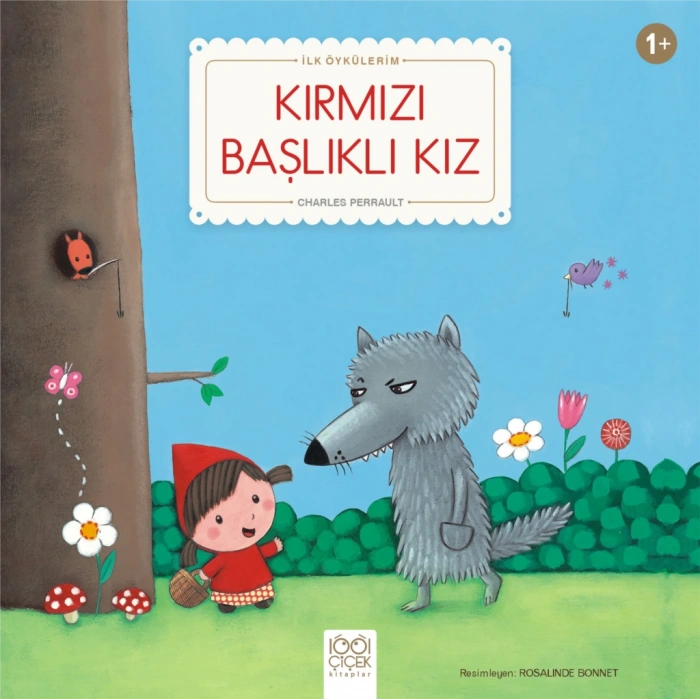 Kırmızı Başlıklı Kız - İlk Öykülerim