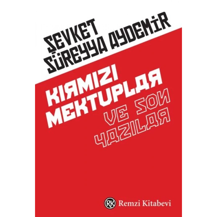 Kırmızı Mektuplar ve Son Yazılar