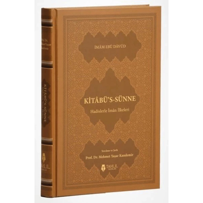 Kitâbüs-Sünne - Hadislerle İman İlkeleri (Kuşe Kapak)