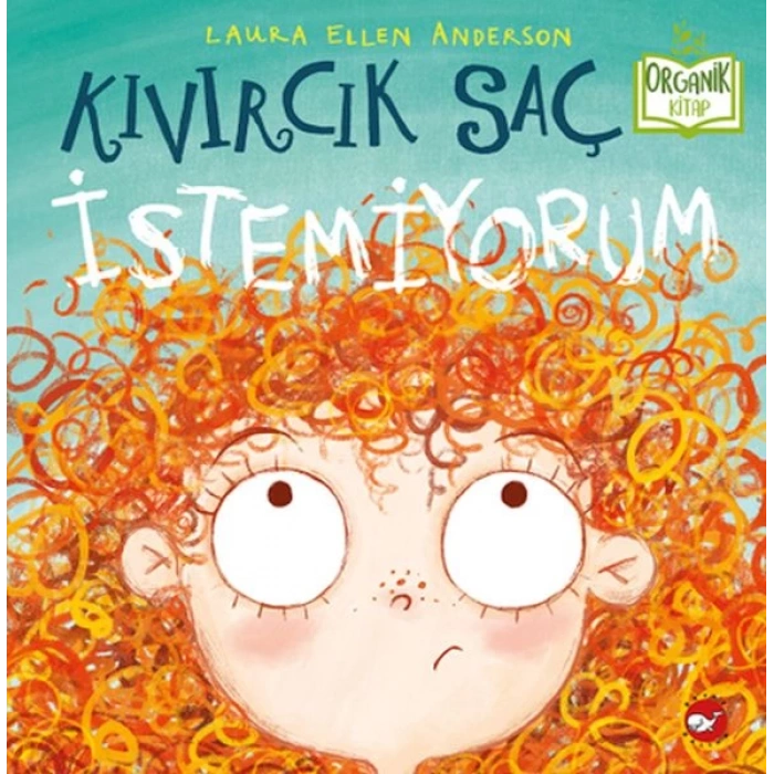 Kıvırcık Saç İstemiyorum - Organik Kitaplar