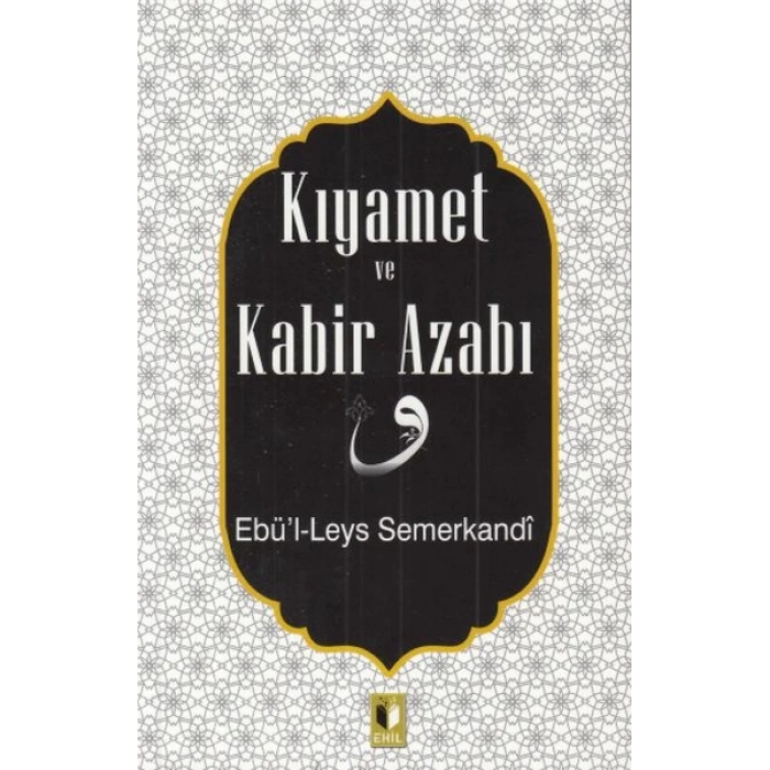 Kıyamet ve Kabir Azabı