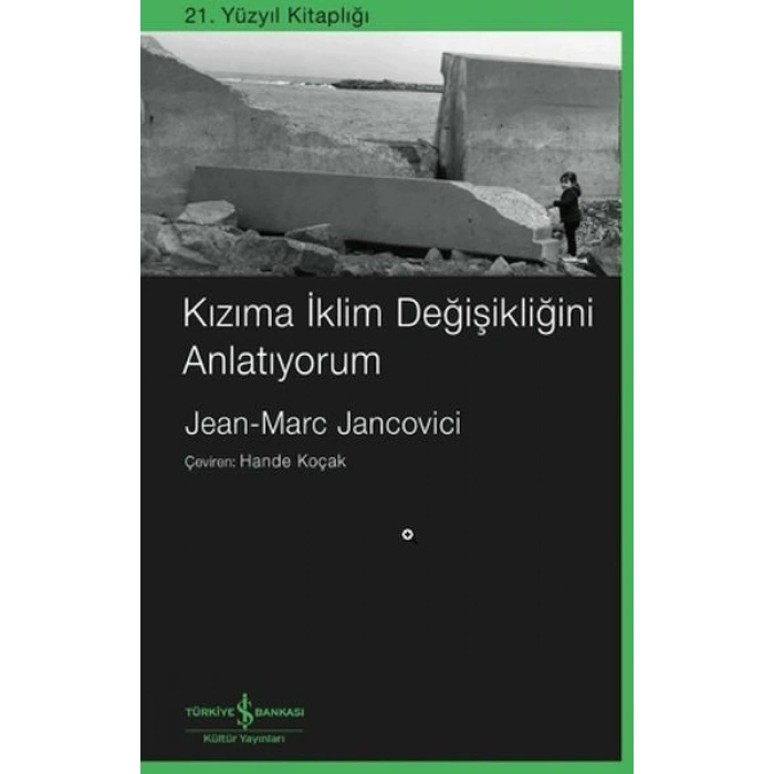 Kızıma İklim Değişikliğini Anlatıyorum