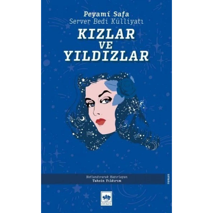 Kızlar ve Yıldızlar - Server Bedi Külliyatı
