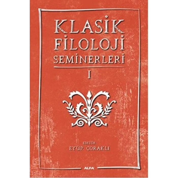 Klasik Filoloji Seminerleri 1