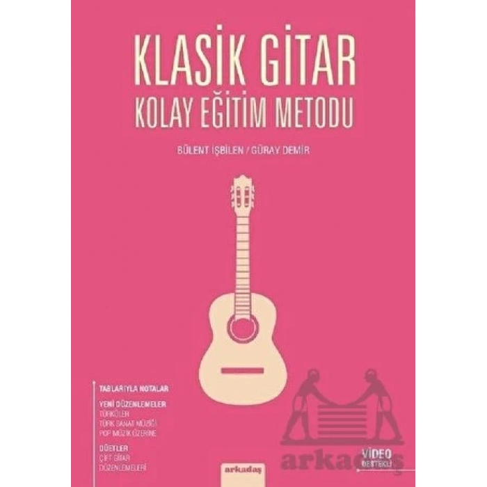 Klasik Gitar Kolay Eğitim Metodu