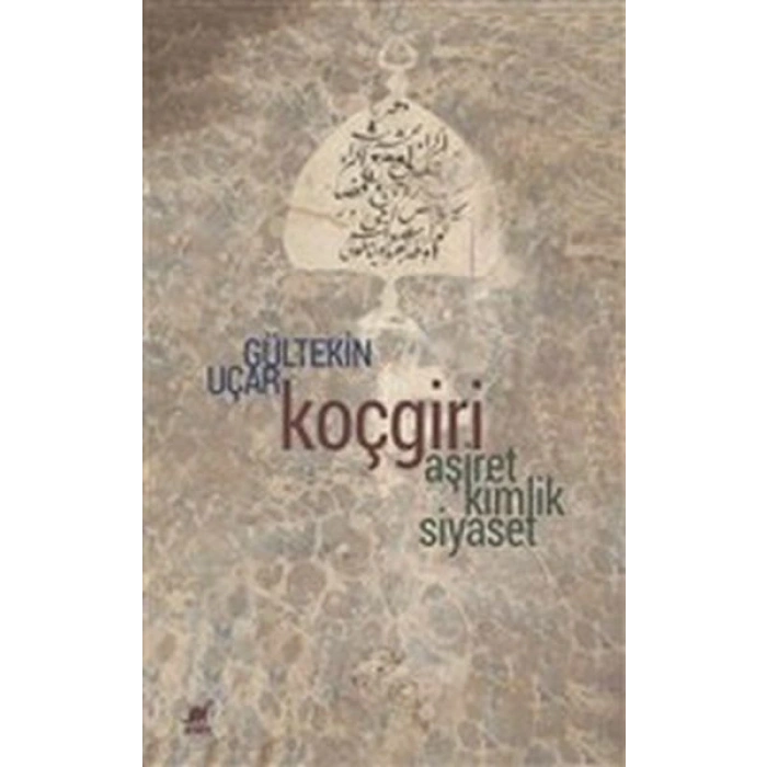 Koçgiri - Aşiret, Kimlik, Siyaset