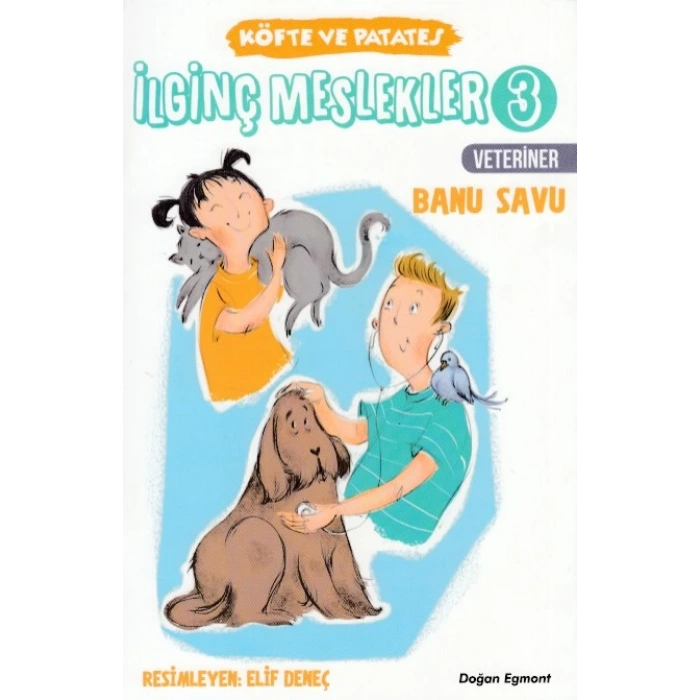 Köfte ve Patates - İlginç Meslekler 3 - Veteriner