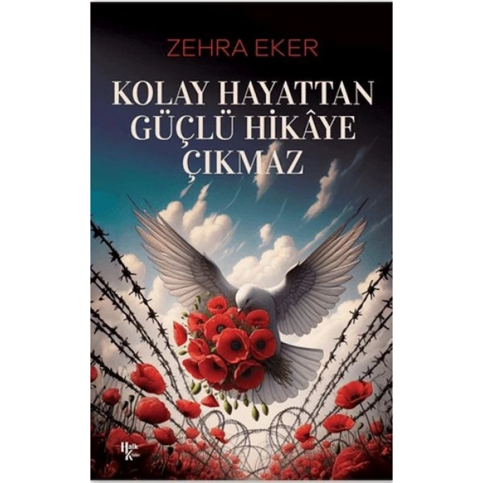 Kolay Hayattan Güçlü Hikaye Çıkmaz