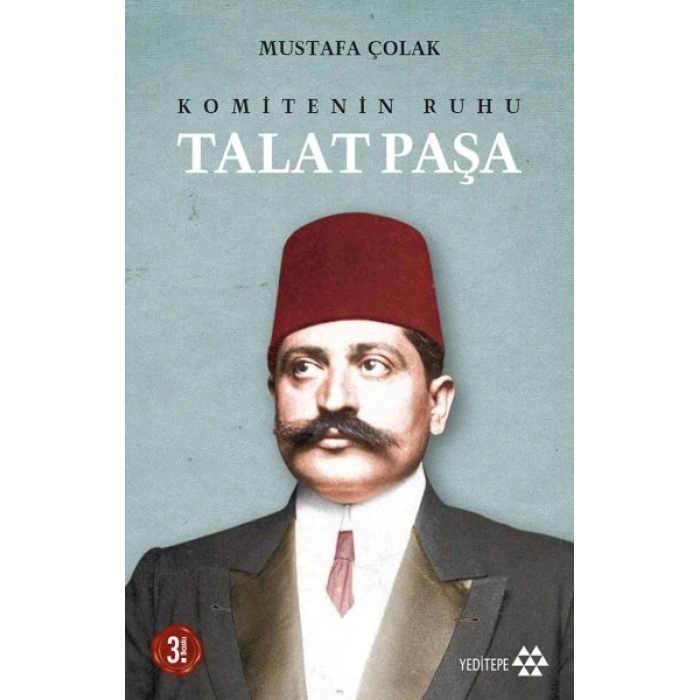 Komitenin Ruhu Talat Paşa