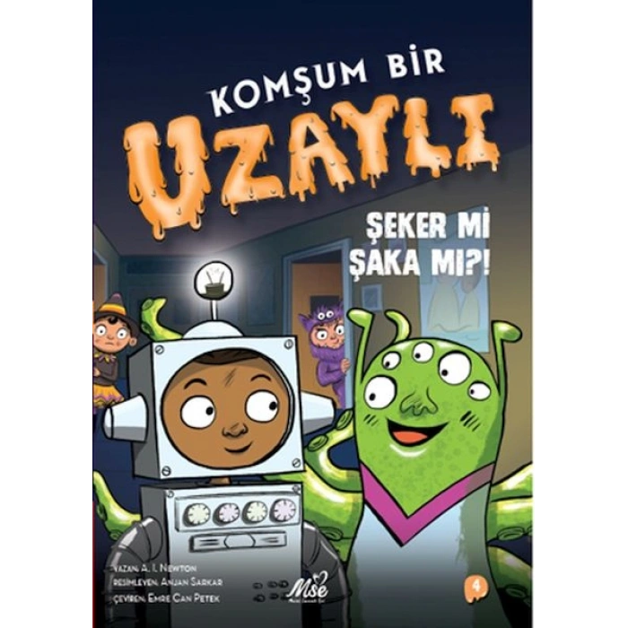 Komşum Bir Uzaylı - Şeker mi Şaka mı