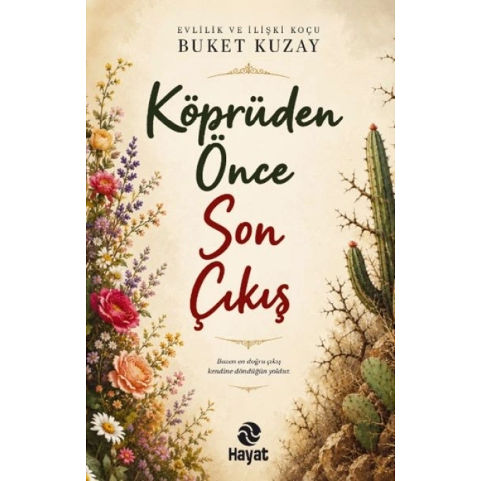 Köprüden Önce Son Çıkış
