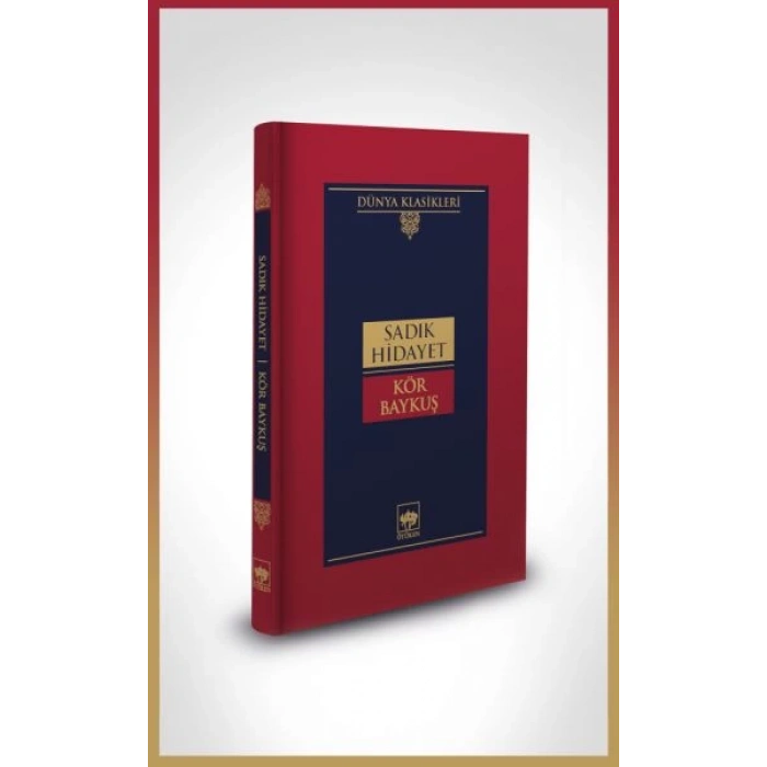 Kör Baykuş-Dünya Klasikleri (Ciltli)
