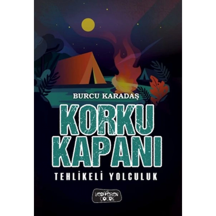 Korku Kapanı-Tehlikeli Yolculuk