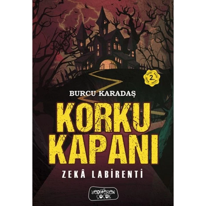 Korku Kapanı-Zeka Labirenti (Ciltli)