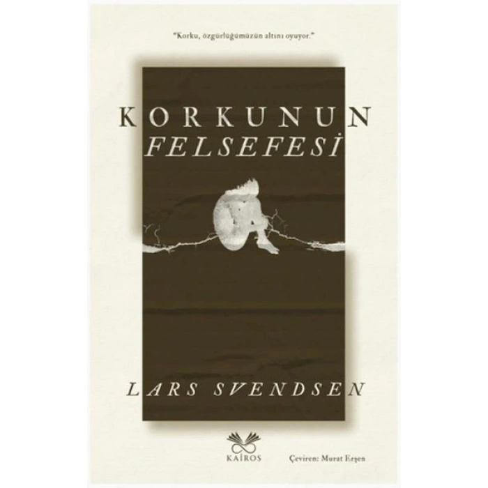 Korkunun Felsefesi