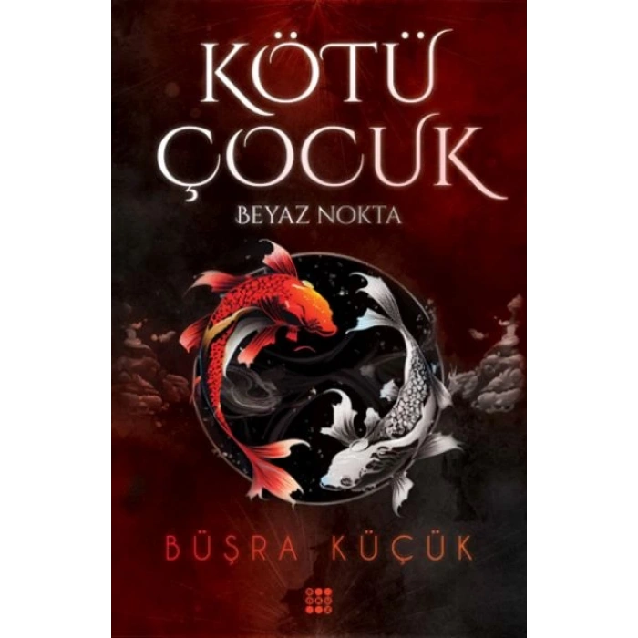 Kötü Çocuk 1 – Beyaz Nokta