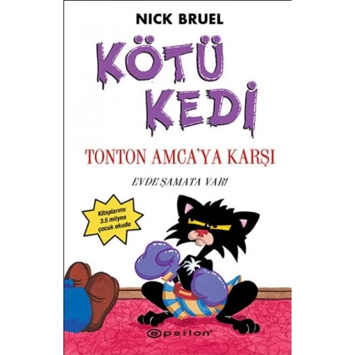 Kötü Kedi Ton Ton Amcaya Karşı 4