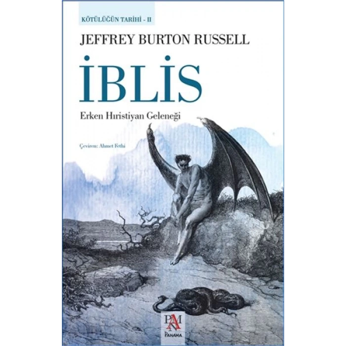 Kötülüğün Tarihi 2 - İblis / Erken Hıristiyan Geleneği