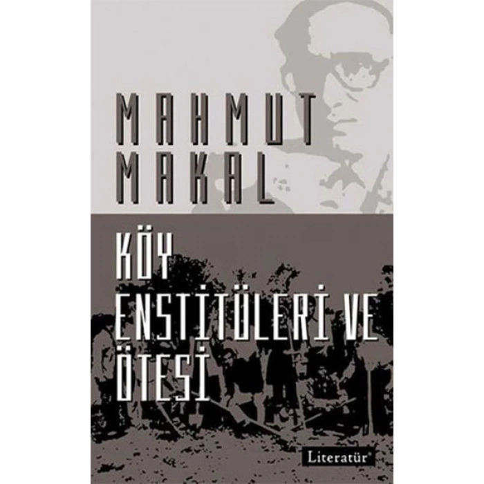 Köy Enstitüleri ve Ötesi