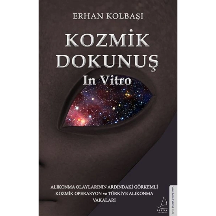Kozmik Dokunuş In Vitro