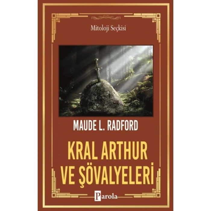 Kral Arthur ve Şövalyeleri - Kayadan Çıkan Kılıç