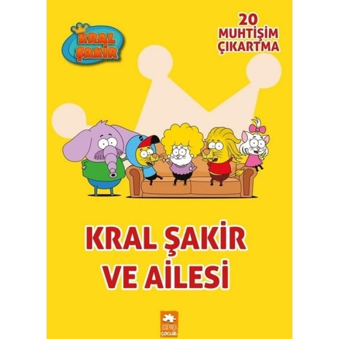 Kral Şakir ve Ailesi - Çıkartmalı Boyama Kitabı