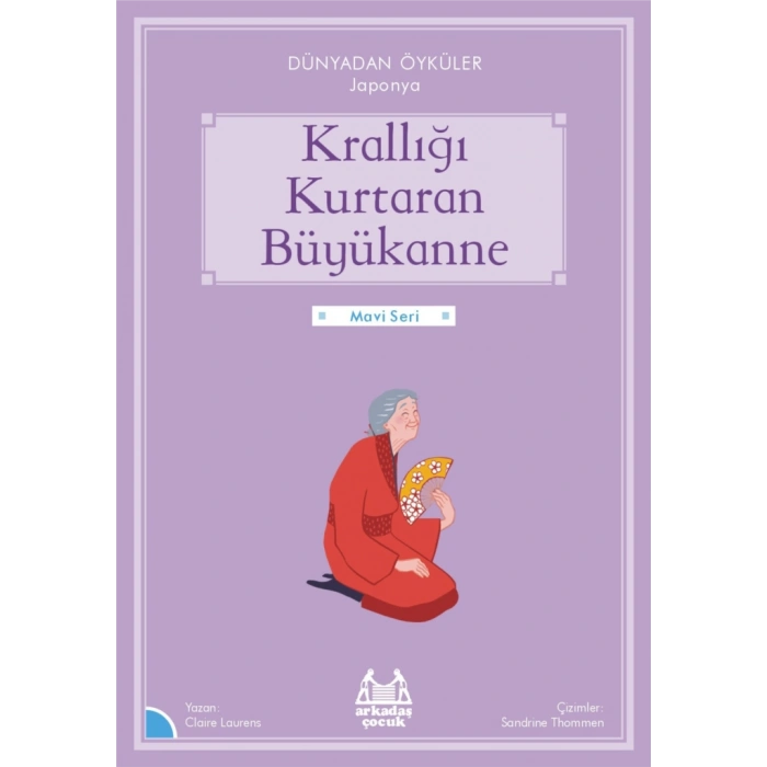 Krallığı Kuratan Büyükanne