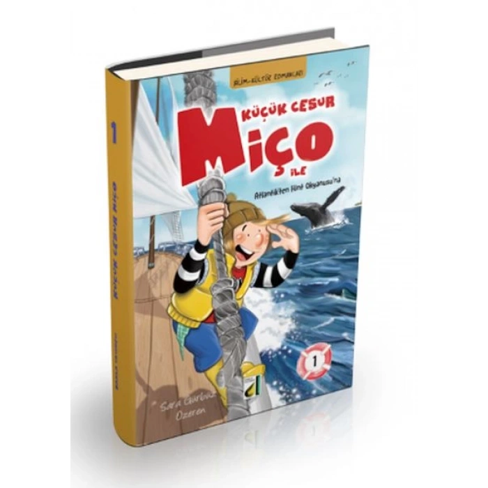 Küçük Cesur Miço ile Atlantikten Hint Okyanusuna - 1