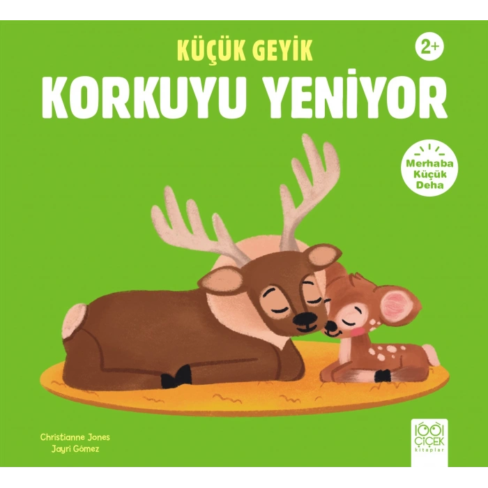 Küçük Geyik Korkuyu Yeniyor