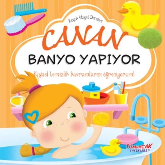 Küçük Hayat Dersleri Canan Banyo Yapıyor