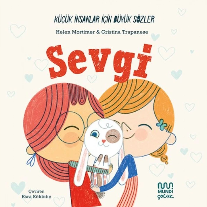 Küçük İnsanlar İçin Büyük Sözler: Sevgi