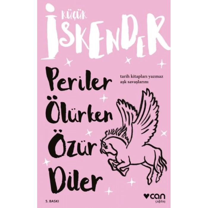 Küçük İskender - Periler Ölürken Özür Diler