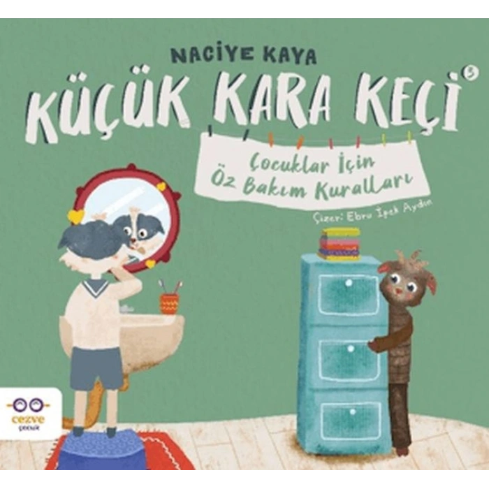 Küçük Kara Keçi 3 - Çocuklar İçin Öz Bakım Kuralları