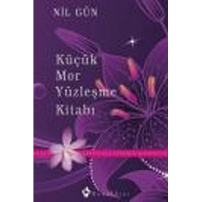 Küçük Mor Yüzleşme Kitabı  Kendinizle Yüzleşin