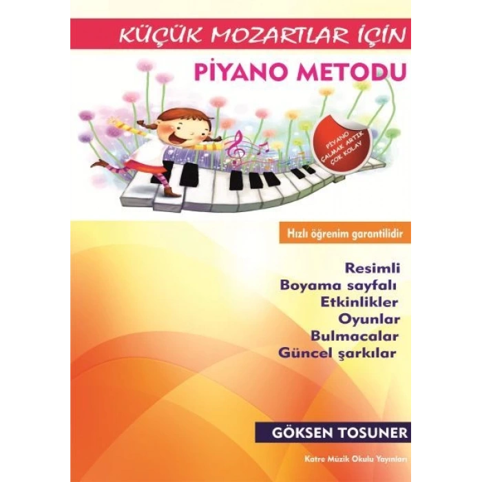 Küçük Mozartlar İçin Piyano Metodu