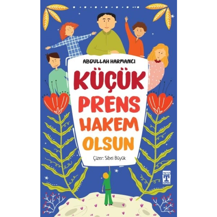 Küçük Prens Hakem Olsun