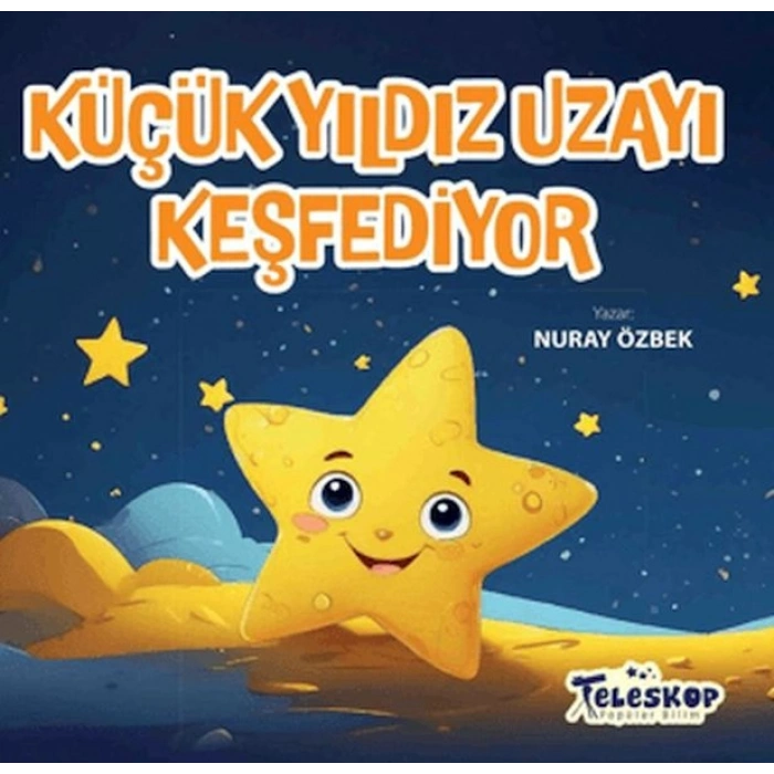 Küçük Yıldız Uzayı Keşfediyor
