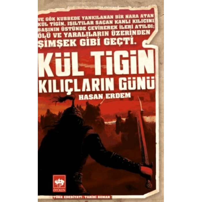 Kül Tigin - Kılıçların Günü
