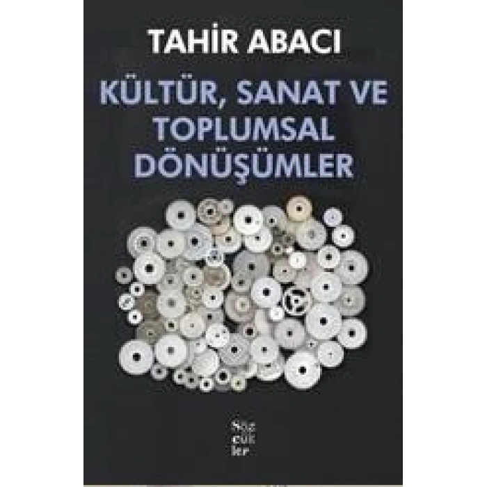 Kültür, Sanat ve Toplumsal Dönüşümler
