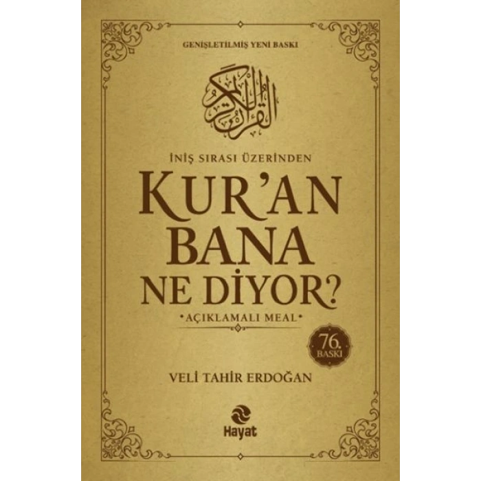 Kuran Bana Ne Diyor? Açıklamalı Meal