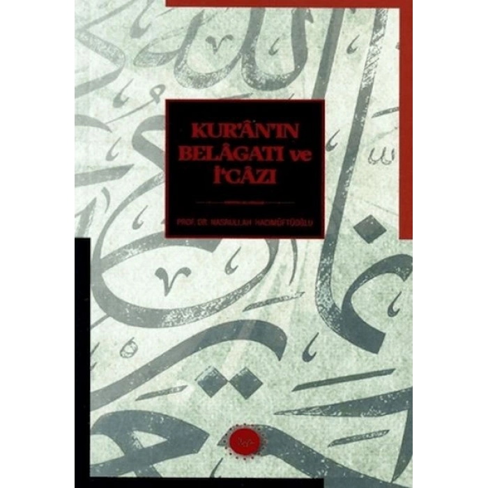 Kuranın Belagatı ve İcazı