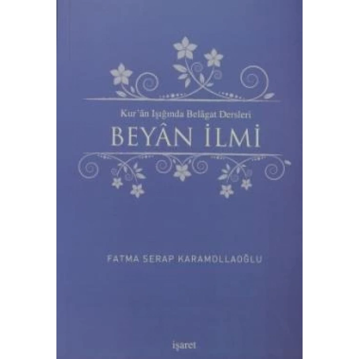 Kuran Işığında Belagat Dersleri Beyan İlmi