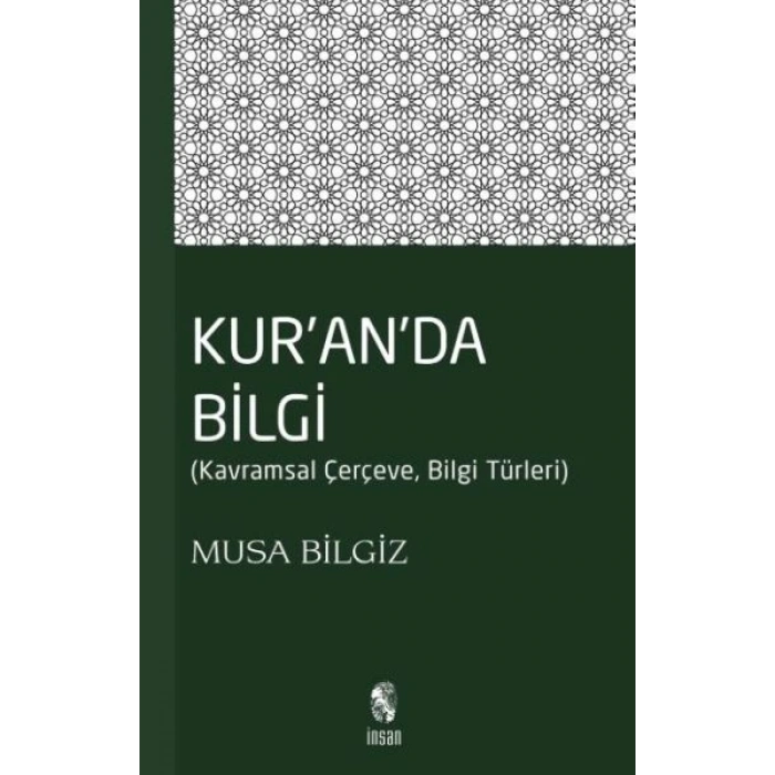 Kuranda Bilgi  Kavramsal Çerçeve - Bilgi Türleri
