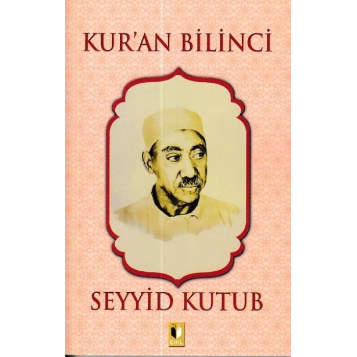 Kur’an Bilinci - Seyyid Kutub